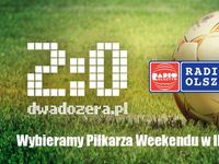 dwadozera.pl i Radio Olsztyn: Wybierzmy Piłkarza Weekendu w III lidze!