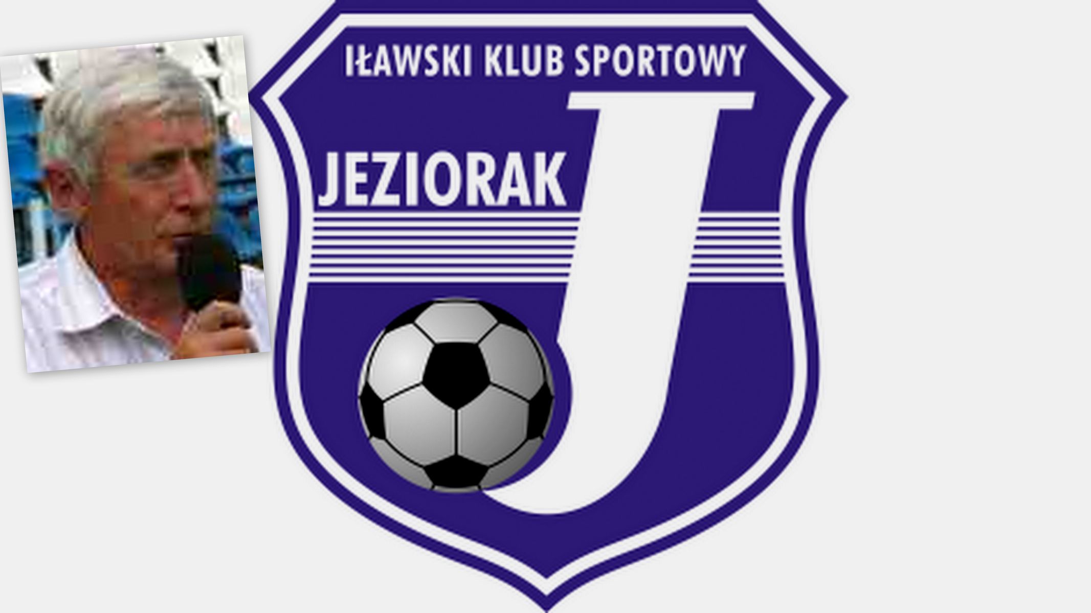 Dotychczasowy dyrektor klubu, Kazimierz Paluszewski, został prezesem Jezioraka. Fot. jeziorak-ilawa.pl