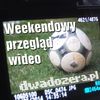 "Weekendowy Przegląd Wideo" - zobacz filmy!