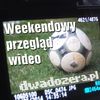 Weekendowy PrzeglÄd Wideo. ZOBACZ FILMY!