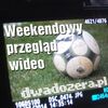 Weekendowy przegląd wideo. ZOBACZ FILMY!